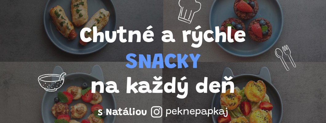 RECEPTY: Chutné a rychlé snacky @peknepapkaj